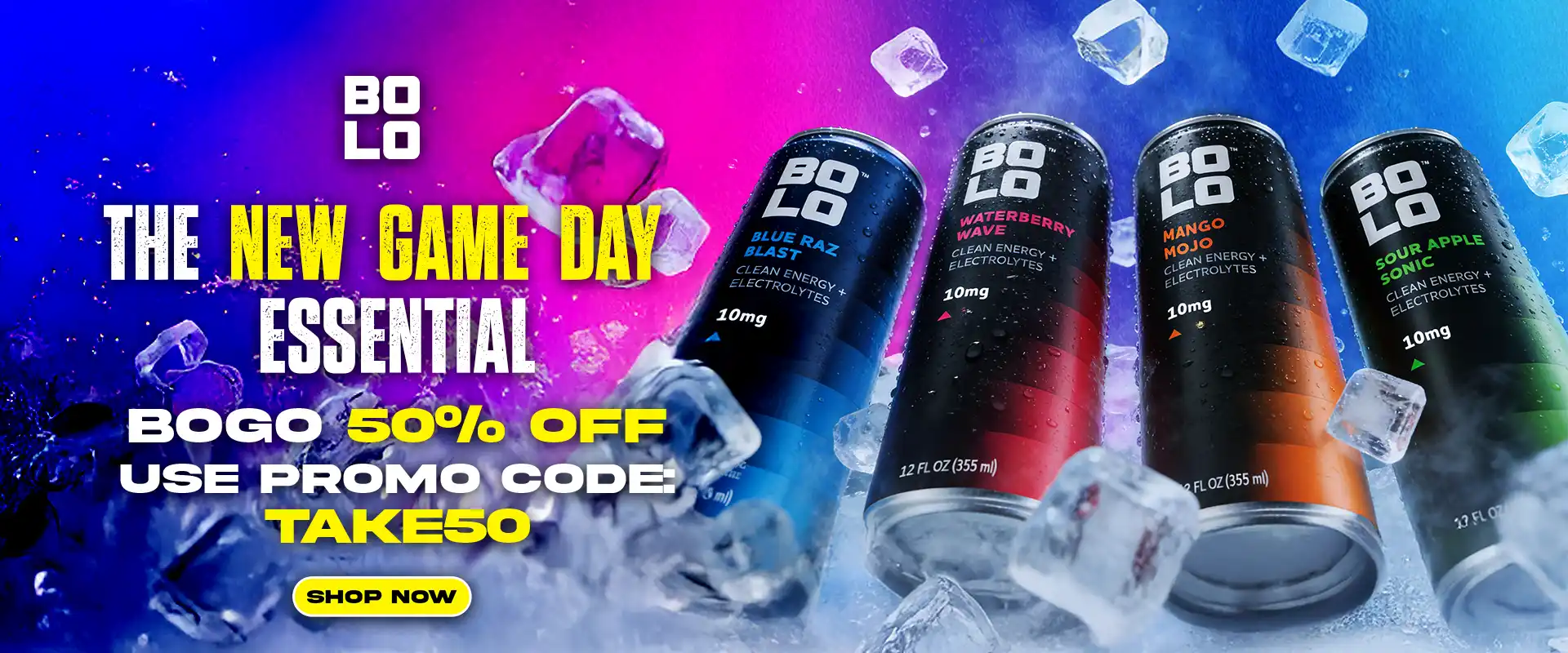 BOLO The New Game Day Essential - BOGO 50% Off